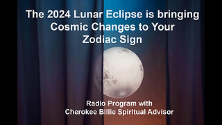 2024 Lunar Eclipse is bringing Changes to Your Zodiac Sign