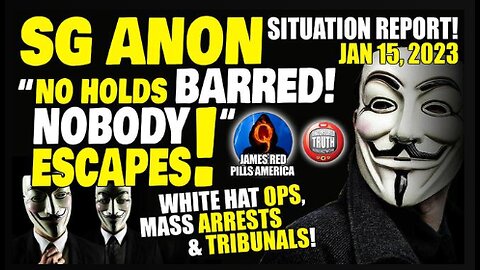SITUATION UPDATE! No Holds Barred! NOBODY Escapes! White Hat Ops, Mass Arrests & Tribunals!