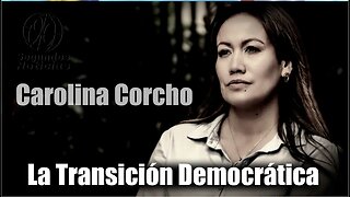 🛑La Transición Democrática: Carolina Corcho Mejía, Médica psiquiatra exministra de salud [Podcast]👇👇