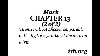 Mark Chapter 13 (Bible Study) (2 of 2)