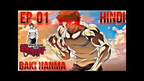 BAKI HANMA EPISODE 1 IN HINDI FULL EPISODE IN HINDI || OFFICIAL HINDI DUBBED|| #viral #anime #anime