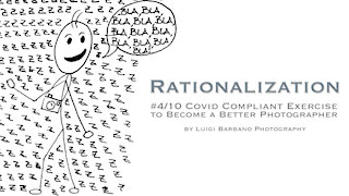 4 Rationalization - 10 COVID Compliant Exercises to Become a Better Photographer