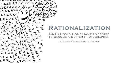 4 Rationalization - 10 COVID Compliant Exercises to Become a Better Photographer