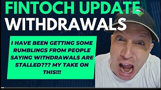 FINTOCH UPDATE! STALLED WITHDRAWALS? OH MAN, WHAT NOW!?