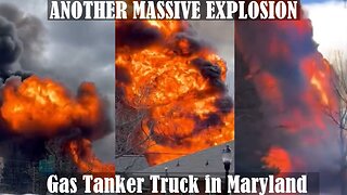 ANOTHER MASSIVE EXPLOSION in Maryland - Gas Tanker Truck