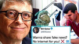 The REAL Totalitarian Globalist NWO Crime Syndicate Profiteering Privateer Servant Bill Gates Orders CORPORATE Govt's To Blacklist CORPORATE Citizens Who Share 'Non-Mainstream' PROPAGANDA Content Online