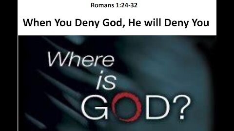 Romans 1:24-32 - Abandonment of God