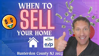 Perfect Time to SELL your Home! - Hunterdon County NJ 2023 Team McLain eXp Realty