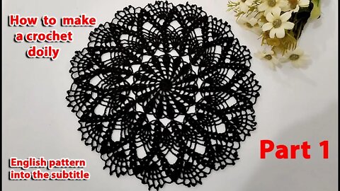 How to make a crochet round doily part 1.