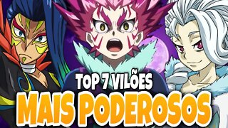 TOP 7 VILÕES MAIS PODEROSOS DE BEYBLADE BURST