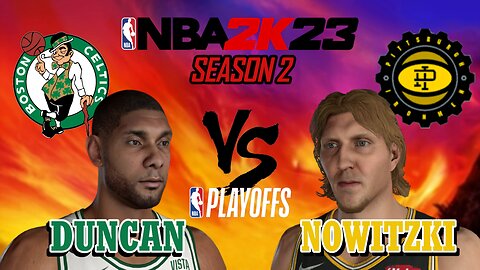 Tim Duncan vs Dirk Nowitzki - Boston Celtics vs Pittsburgh Ironmen - Season 2: East Finals