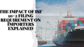 How to Comply with the ISF 10+2 Filing Requirement