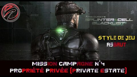 Splinter Cell Blacklist [Mission N°4] Propriété Privée (Private Estate) 💥Style Assaut💥