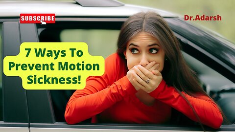 What is Motion Sickness?