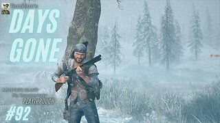 Days Gone Part 92: Kids Shouldn't Play Outside During the Apocalypse