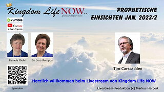 Prophetische Einsichten - Januar 2023/2 (Tim Carscadden)