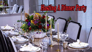 Host a Dinner Party And Table Setting.