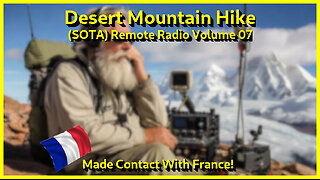 Cochise County Mountain Hike (SOTA) Volume 07