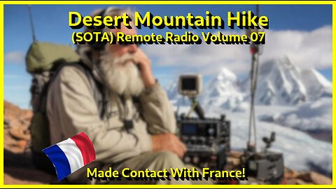 Cochise County Mountain Hike (SOTA) Volume 07