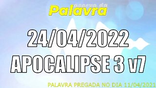 PALAVRA CCB APOCALIPSE 3 v7 - DOMINGO 24/04/2022 - CULTO ONLINE
