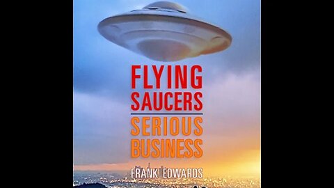 Flying Saucers Serious Business Frank Edwards