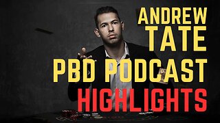 ANDREW TATE PBD PODCAST HIGHLIGHT