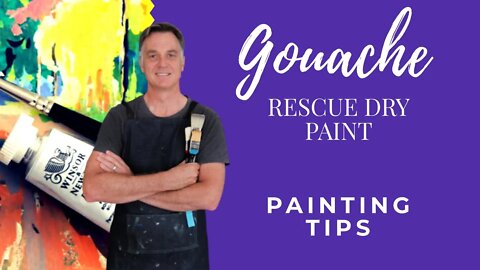 Stop! 🛑 Rescue Your Dry GOUACHE Paint (Dry Gouache Tubes)