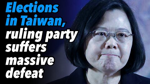 Elections in Taiwan, ruling party suffers massive defeat
