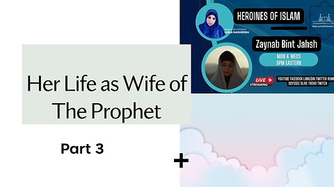 Heroines of Islam - Zaynab Bint Jahsh Part 3