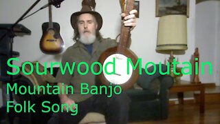 Sourwood Mountain / Story and Song / Clawhammer Banjo