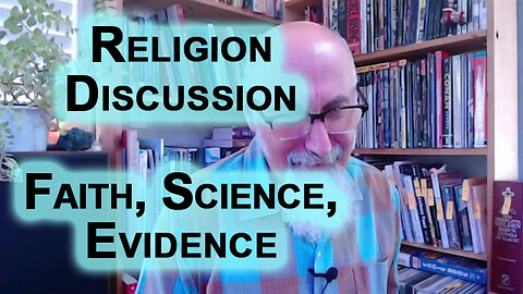 Religion Discussion Following Reading "Mere Christianity” C. S. Lewis: Faith, Science, Evidence ASMR