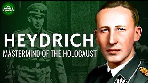 Reinhard Heydrich - Mastermind of the Holocaust Documentary