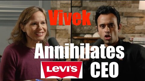 Vivek Ramaswamy Annihilates Feckless Levi's CEO Bending to Woke Pressure