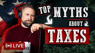 Destroying Myths About Taxes