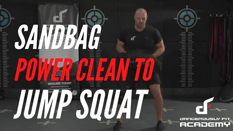 Sandbag Power Clean To Jump Squat (Demonstration)