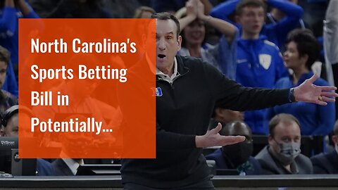 North Carolina's Sports Betting Bill in Potentially Passing Shape