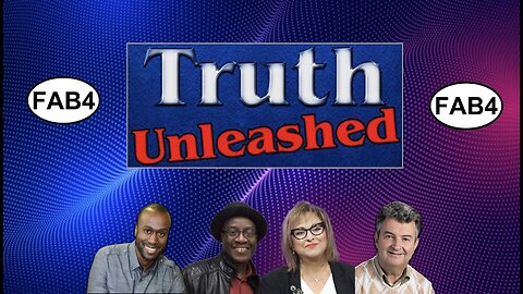 FAB FOUR - TRUTH UNLEASHED! Can You Handle The Truth?!?