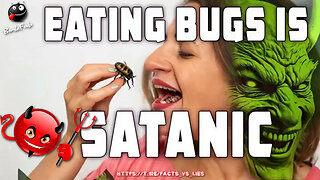 This is why they want you to eat bugs