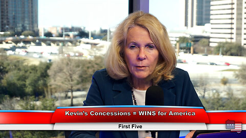 Kevin’s Concessions = WINS for America | First Five 1.9.23