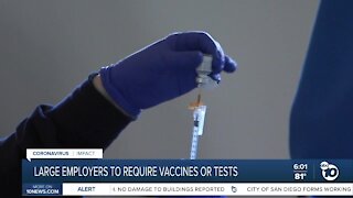 Large employers to require vaccines or tests