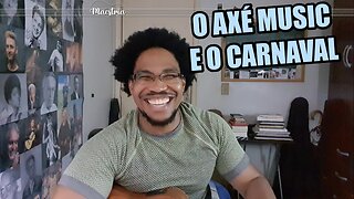 Como o Axé Está Deixando de Ser o Hit do Carnaval