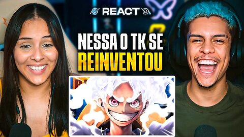 TK RAPS: GEAR 5 - LUFFY (ONE PIECE) GOMU GOMU NO... | [Casal Jounin React] 🔥