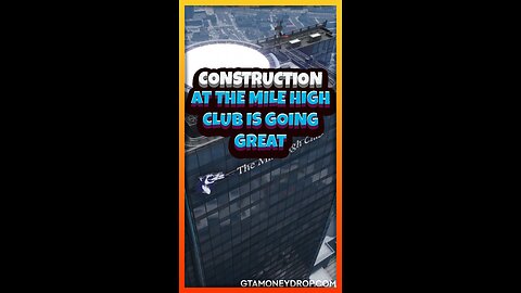 Construction on the Mile High Club is going GREAT! | Funny #gta clips Ep 543 #gtaglitches #gtaonline