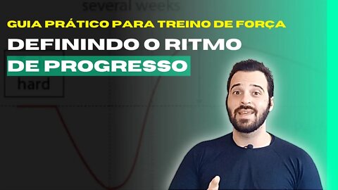 GUIA PRÁTICO PARA TREINO DE FORÇA | #1 DEFININDO O RITMO DE PROGRESSO