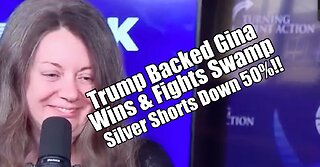 Trump Backed Gina Wins & Fights Swamp. Silver Shorts Down 50%!! PraiseNPrayer. B2T Show Jan 29, 2024