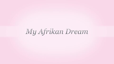 SOUTH AFRICA- Cape Town - Africa Day : My Afrikan Dream (Video) (deQ)