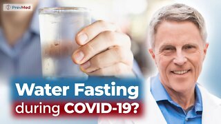 Q&A: Water Fasting During COVID-19 - Is it OK?