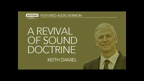 Audio Message: A Revival of Sound Doctrine by Keith Daniel