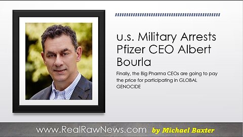 u.s. Military Arrests Pfizer CEO Albert Bourla for Crimes Against Humanity