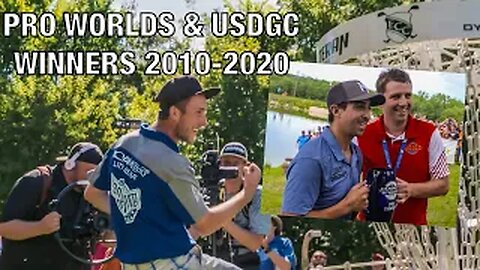DISC GOLF HISTORY - PDGA PRO WORLDS & USDGC WINNERS 2010-2020